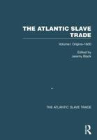 The Atlantic Slave Trade. Volume I Origins, 1600