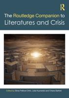 The Routledge Companion to Literatures and Crisis