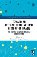 Toward an Intercultural Natural History of Brazil