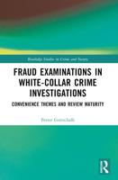 Fraud Examinations in White-Collar Crime Investigations