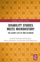 Disability Studies Meets Microhistory