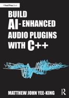 Build AI-Enhanced Audio Plugins With C++