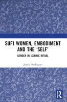 Sufi Women, Embodiment, and the 'Self'