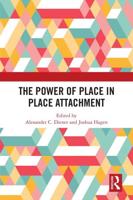 The Power of Place in Place Attachment