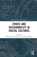 Ethics and Sustainability in Digital Cultures