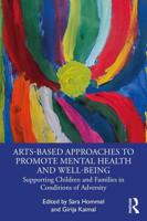 Arts-Based Approaches to Promote Mental Health and Well-Being