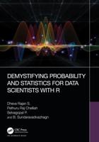 Demystifying Probability and Statistics for Data Scientists With R