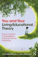 You and Your Living-Educational Theory