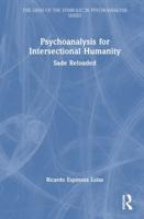 Psychoanalysis for Intersectional Humanity