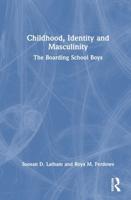 Childhood, Identity and Masculinity
