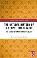 The Natural History of a Neapolitan Miracle