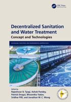 Decentralized Sanitation and Water Treatment. Concept and Technologies