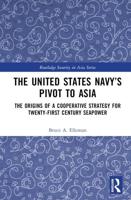 The U.S. Navy's "Pivot to Asia"