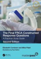 The Final FRCA Constructed Response Questions