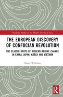 The European Discovery of Confucian Revolution