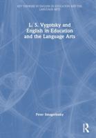 L.S. Vygotsky and English in Education and the Language Arts