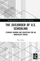 The Dis(order) of U.S. Schooling