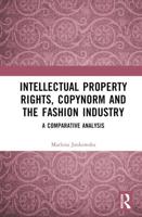 Intellectual Property Rights, Copynorm, and the Fashion Industry