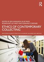 Ethics of Contemporary Collecting
