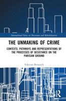The Unmaking of Crime