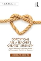 Dispositions Are a Teacher's Greatest Strength