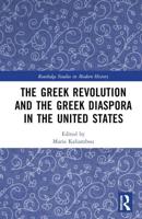 The Greek Revolution and the Greek Diaspora in the United States