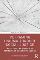 Reframing Trauma Through Social Justice