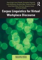 Corpus Linguistics for Virtual Workplace Discourse