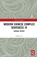 Modern Chinese Complex Sentences IV. General Review