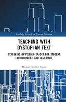 Teaching With Dystopian Text