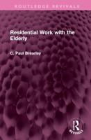 Residential Work With the Elderly