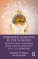 Embodied Learning in the Schools