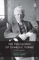 The Philosophy of Symbolic Forms. Volume 1 Language