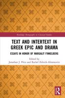 Text and Intertext in Greek Epic and Drama