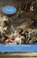 The Poems of Shelley. Volume 3 1819-1820