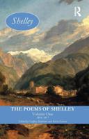 The Poems of Shelley. Volume 1 1804-1817