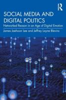 Social Media and Digital Politics