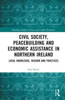Civil Society, Peacebuilding and Economic Assistance in Northern Ireland
