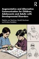 Augmentative and Alternative Communication for Children, Adolescents and Adults With Developmental Disorders