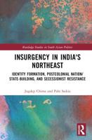 Insurgency in India's Northeast