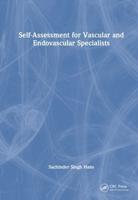 Self-Assessment for Vascular and Endovascular Specialists