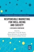 Responsible Marketing for Well-Being and Society