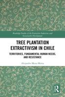 Tree Plantation Extractivism in Chile