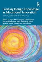 Creating Design Knowledge in Educational Innovation
