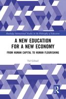 A New Education for a New Economy