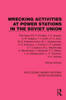 Wrecking Activities at Power Stations in the Soviet Union