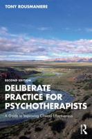 Deliberate Practice for Psychotherapists
