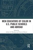 Men Educators of Color in U.S. Public Schools and Abroad