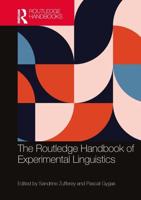 The Routledge Handbook of Experimental Linguistics