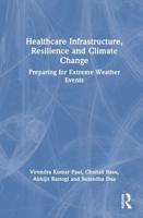 Healthcare Infrastructure, Resilience and Climate Change